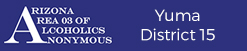 alcoholics anonymous yuma county district 15 az area 03